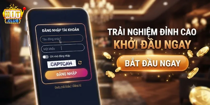 Đăng Nhập Hitclub Dễ Dàng, Bảo Mật An Toàn Cho Mọi Người Chơi