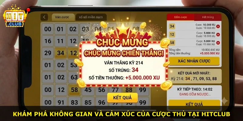 Khám phá không gian và cảm xúc của cược thủ tại Hitclub