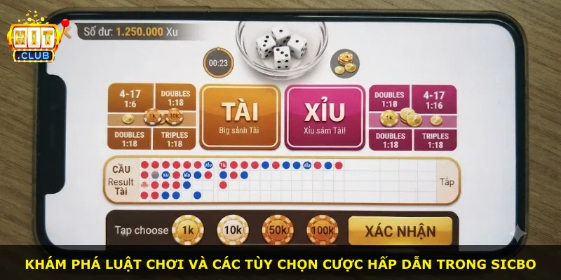 Khám phá luật chơi và các tùy chọn cược hấp dẫn trong Sicbo