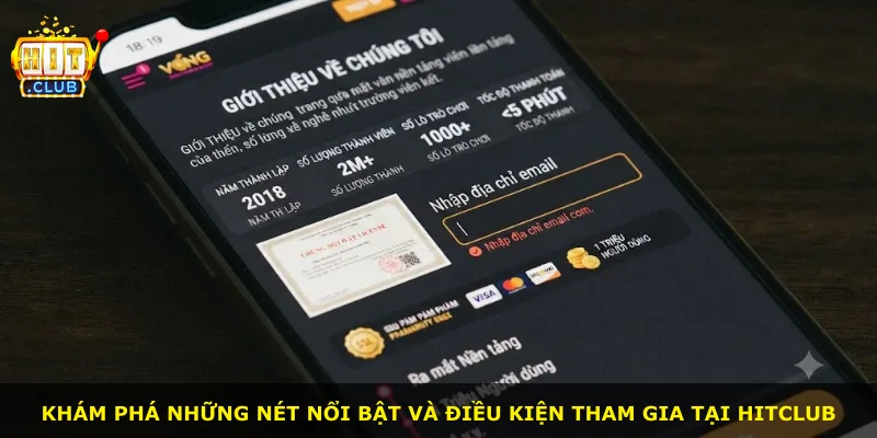 Khám phá những nét nổi bật và điều kiện tham gia tại Hitclub