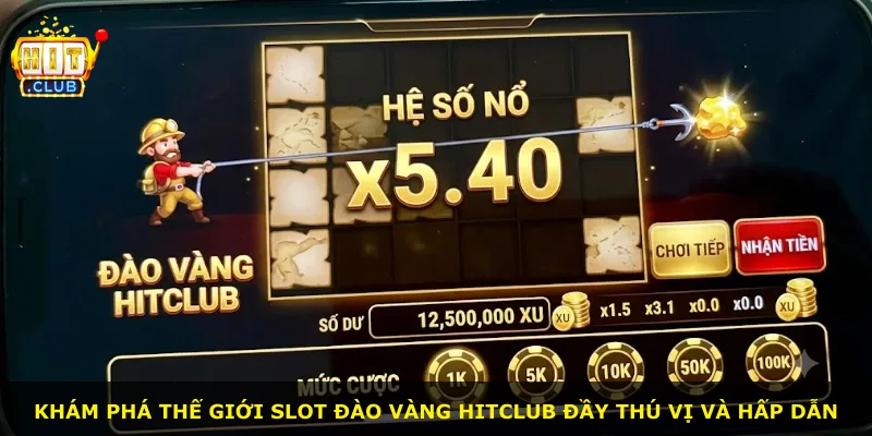 Khám phá thế giới slot Đào vàng Hitclub đầy thú vị và hấp dẫn