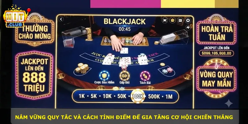 Nắm vững quy tắc và cách tính điểm để gia tăng cơ hội chiến thắng