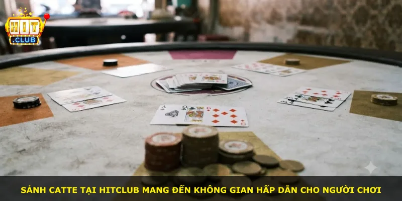 Sảnh Catte tại Hitclub mang đến không gian hấp dẫn cho người chơi