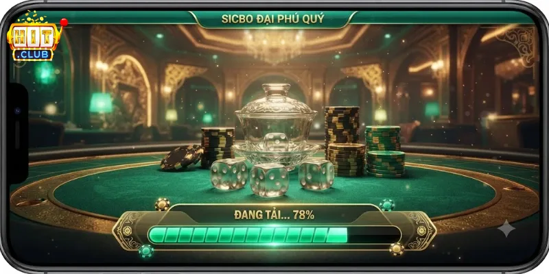 Sicbo Đại Phú Quý Hitclub Trải Nghiệm Tài Xỉu Cực Cuốn Cho Người Mê May Mắn