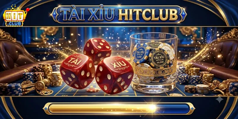 Tài Xỉu Hitclub Cực Cuốn, Chơi Dễ Trúng Lớn Mỗi Ngày