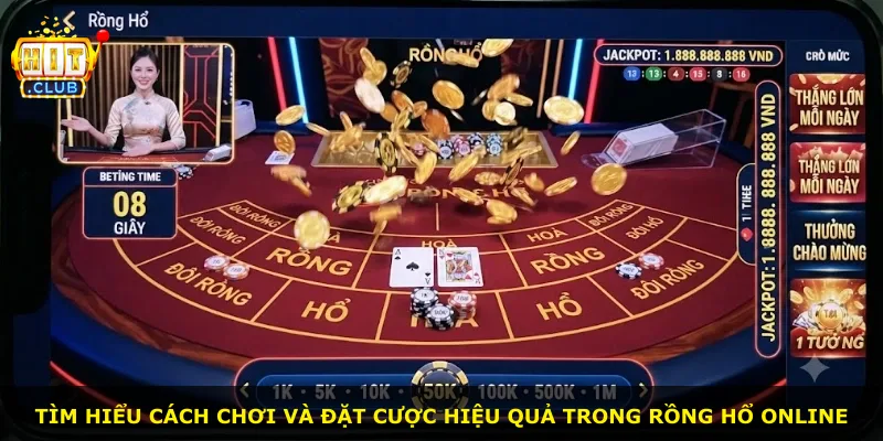 Tìm hiểu cách chơi và đặt cược hiệu quả trong Rồng hổ online