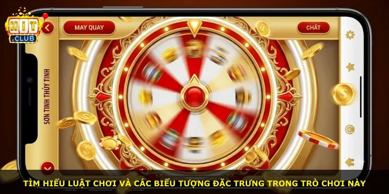 Tìm hiểu luật chơi và các biểu tượng đặc trưng trong trò chơi này
